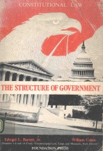 CONSTITUTIONAL LAW THE STRUCTURE OF GOVERNMENT