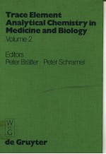 TRACE ELEMENT ANALYTICAL CHEMISTRY IN MEDICINE AND BIOLOGY  VOLUME 2