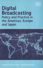 DIGITAL BROADCASTION POLICY AND PRACTICE IN THE AMERICAS