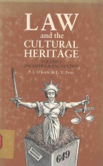 LAW AND THE CULTURAL HERITAGE VOLUME 1 DISCOVERY AND EXCAVATION