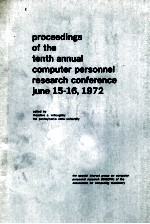 Proceedings of the tenth annual computer personnel research conference june 15-16