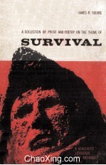 A Collection of Prose and Poetry on The Theme of Survival