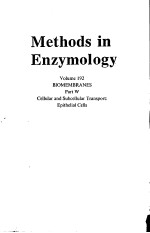 METHODS IN ENZYMOLOGY  VOLUME 192  BIOMEMBRANES  PART W  CELLULAR AND SUBCELLULAR TRANSPORT：EPITHELI