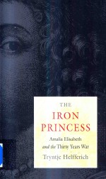 The Iron Princess  Amalia Elisabeth and the Thirty Years War