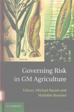 GOVERNING RISK IN GM AGRICULTURE