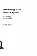 IMMUNOLOGY OF THE NERVOUS SYSTEM