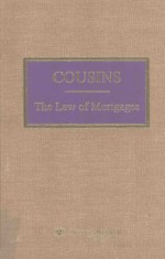 PROPERTY AND CONVEYANCING LIBRARY COUSINS ON THE LAW OF MORTGAGES