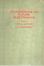 FOUNDATIONS OF FUTURE ELECTRONICS