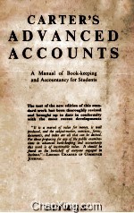 Carter's Advanced Accounts A Manual of Book-Keeping and Accountancy For Students Fourth Edition