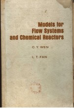 MODELS FOR FLOW SYSTEMS AND CHEMICAL REACTORS