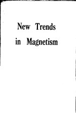 NEW TRENDS IN MAGNETISM