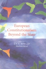 EUROPEAN CONSTITUTIONALISM BEYOND THE STATE