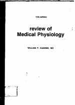 REVIEW OF MEDICAL PHYSIOLOGY  11THE EDITION