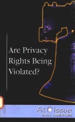 AT LSSUE ARE PRIVACY RIGHTS BEING VIOLATED?