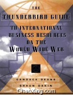 THE THUNDERBIRD GUIDE TO INTERNATIONAL BUSINESS RESOURCES ON THE WORLD WIDE WEB