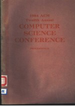 1984ACM TWELFTH ANNUAL COMPUTER SCIENCE SONFERENCE