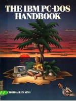 THE IBM PC-DOS HANDBOOK