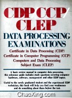 CDP/CCP CLEP DATA PROCESSING EXAMINATIONS