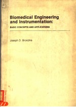 BIOMEDICAL ENGINEERING AND INSTRUMENTATION:BASIC CONCEPTS AND APPLICATIONS