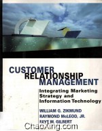 Customer Relationship Management Integrating Marketing Strategy and Information Technology