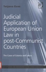 JUDICIAL APPLICATION OF EUROPEAN UNION LAW IN POST-COMMUNIST COUNTRIES