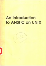 AN INTRODUCTION TO ANSI C ON UNIX