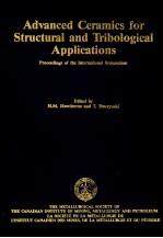 ADVANCED CERAMICS FOR STRUCTURAL AND TRIBOLOGICAL APPLICATIONS  PROCEEDINGS OF THE INTERNATIONAL SYM