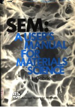 SEM：A USER'S MANUAL FOR MATERIALS SCIENCE