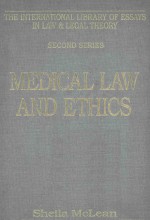 MEDICAL LAW AND ETHICS