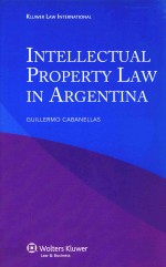 KLUWER LAW INTERNATIONAL INTELLECTUAL PROPERTY LAW IN ARGENTINA