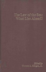 THE LAW OF THE SEA:WHAT LIES AHEAD?