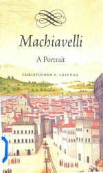 Machiavelli A Portrait