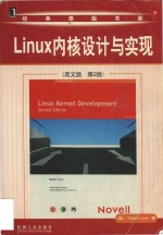 Linux kernel development (Second Edition) = Linux内核设计与实现 (英文版·第2版)