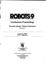 ROBOTS 9 CONFERENCE PROCEEDINGS CURRENT LSSUES，FUTURE CONCERNS  VOLUME 2