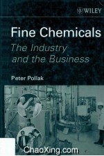 Fine Chemicals The Industry and The Business