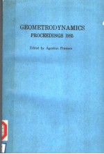 GEOMETRODYNAMICS PROCEEDINGS 1985