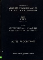 THIRD INTERNATIONAL ANALOGUE COMPUTATION MEETINGS TROISIEMES JOURNEES INTERNATIONALES DE CALCUL ANAL