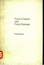 FUZZY CONTROL AND FUZZY SYSTEMS