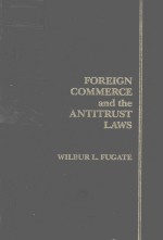 FOREIGN COMMERCE AND THE ANTITRUST LAWS VOLUMEⅠ