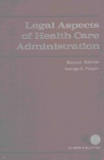 LEGAL ASPECTS OF HEALTH CARE ADMINISTRATION