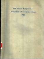 24TH ANNUAL SYMPOSIUM ON FOUNDATIONS OF COMPUTER SCIECNE 1983