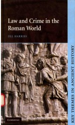 LAW AND CRIME IN THE ROMAN WORLD