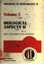 PROGRESS IN IMMUNOLOGY Ⅱ  VOLUME 3  BIOLOGICAL ASPECTS Ⅱ