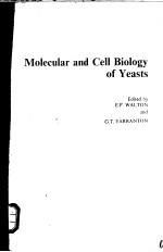 MOLECULAR AND CELL BIOLOGY OF YEASTS