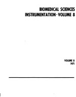 BIOMEDICAL SCIENCES INSTRUMENTATION VOLUME 8