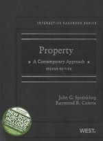 THE INTERACTIVE CASEBOOK SERIES PROPERTY A CONTEMPORARY APPROACH