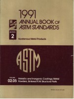 1991 ANNUAL BOOK OF ASTM STANDARDS SECTION 2 NONFERROUS METAL PRODUCTS VOLUME 02.05 METALLIC AND INO