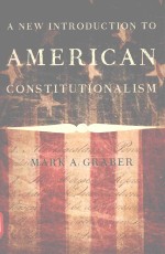 A NEW INTRODUCTION TO AMERICAN CONSTITUTIONALISM