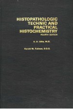 HISTOPATHOLOGIC TECHNIC AND PRACTICAL HISTOCHEMISTRY  FOURTH EDITION