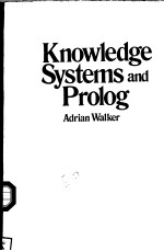 KNOWLEDGE SYSTEMS AND PROLOG